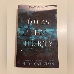 Does It Hurt? by H.D. Carlton Book